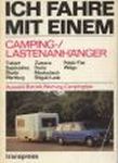 Ich fahre mit einem Camping-Lastenanhänger